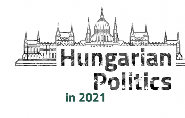 Hungarian Politics in 2021