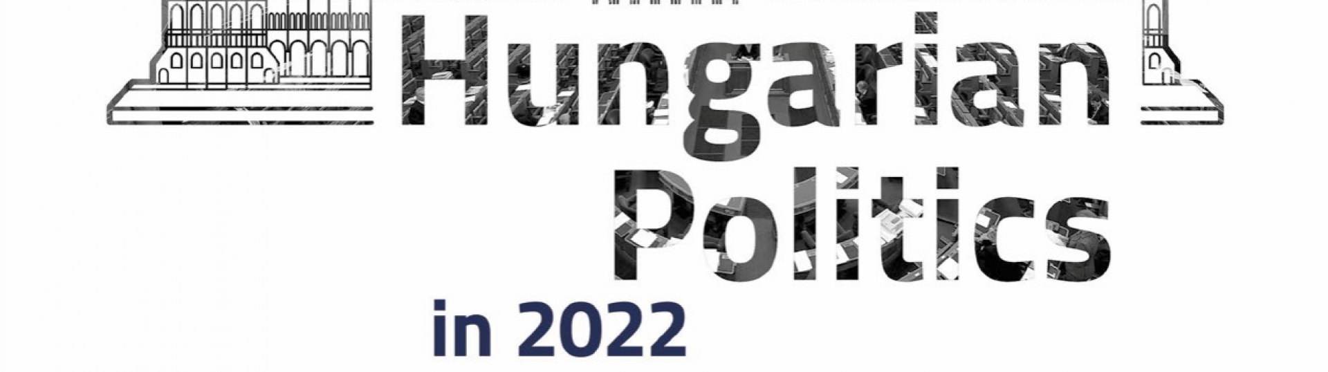 Hungarian Politics in 2022