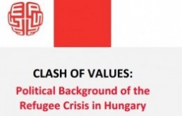 Clash of Values: Political Background	of the Refugee Crisis in Hungary